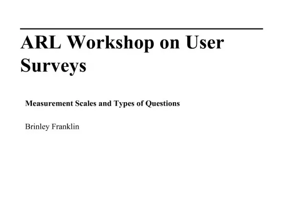 ARL Workshop on User Surveys