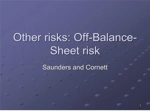 Other risks: Off-Balance-Sheet risk