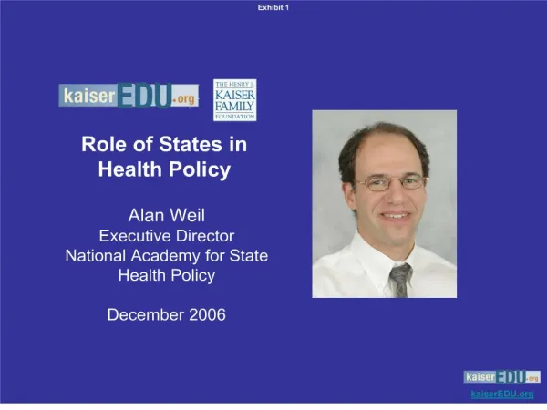 Alan Weil Executive Director National Academy for State Health Policy December 2006