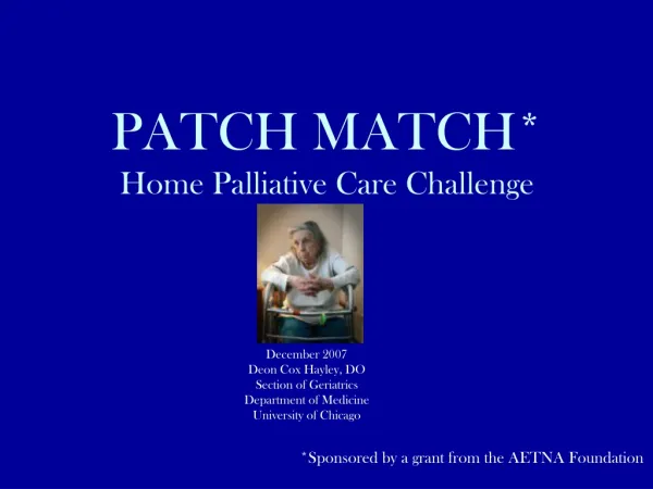 PATCH MATCH* Home Palliative Care Challenge