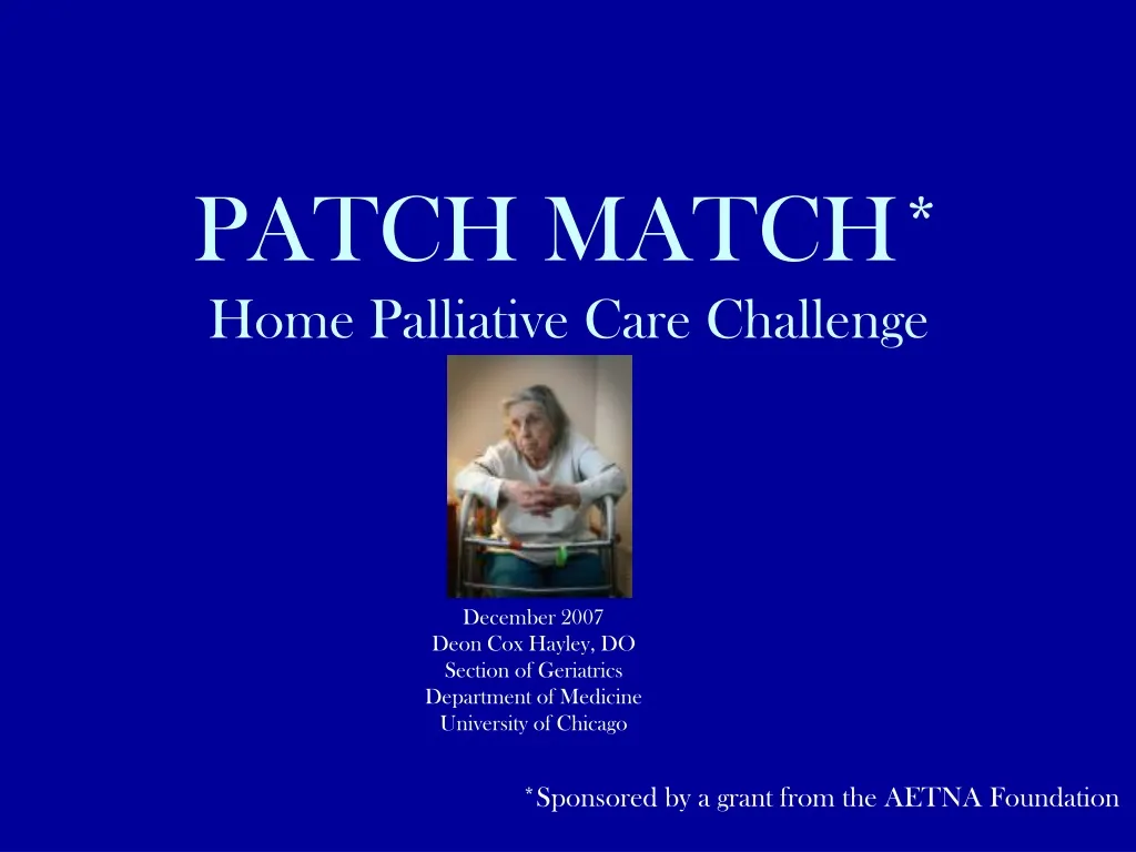 patch match home palliative care challenge