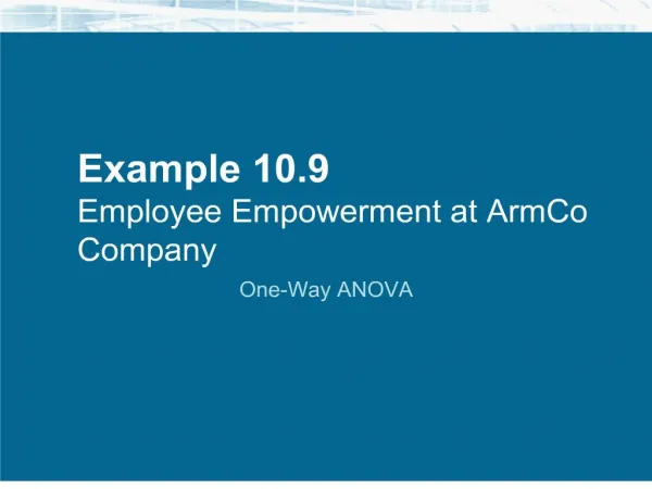Example 10.9 Employee Empowerment at ArmCo Company