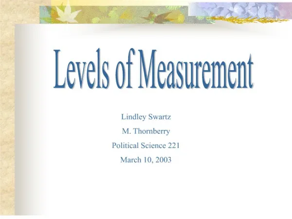 Lindley Swartz M. Thornberry Political Science 221 March 10, 2003