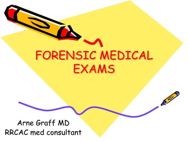 FORENSIC MEDICAL EXAMS