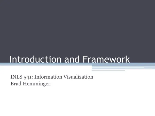 Introduction and Framework