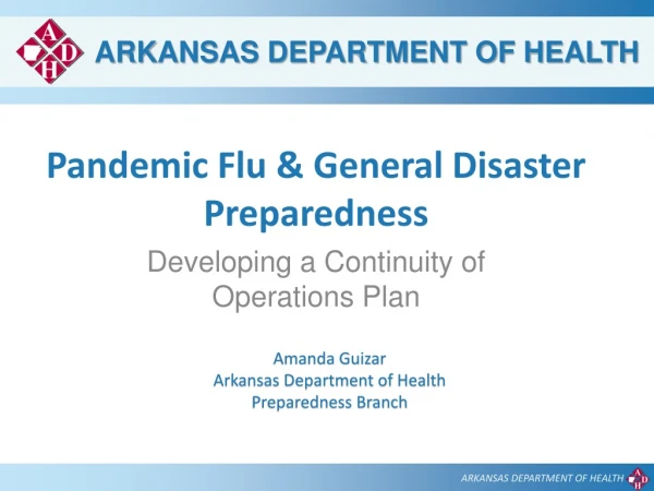 Pandemic Flu &amp; General Disaster Preparedness
