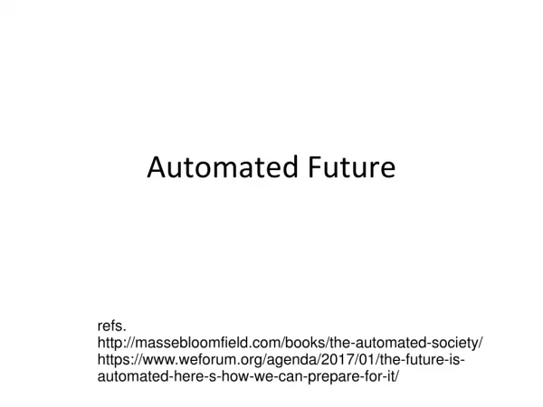 Automated Future