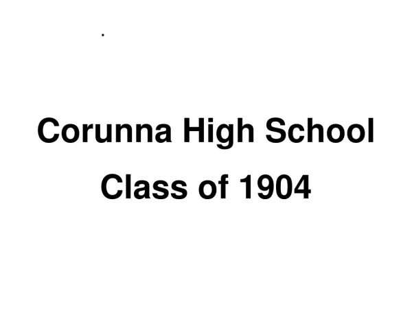 Corunna High School Class of 1904