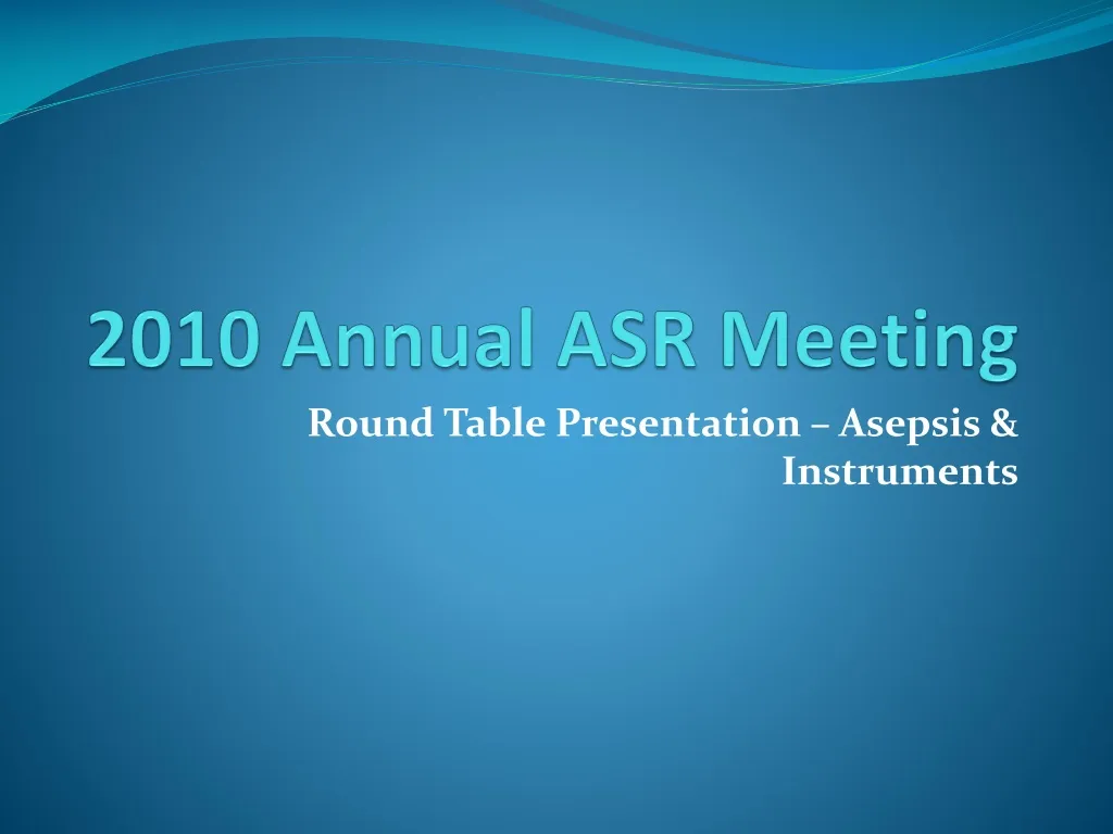 2010 annual asr meeting