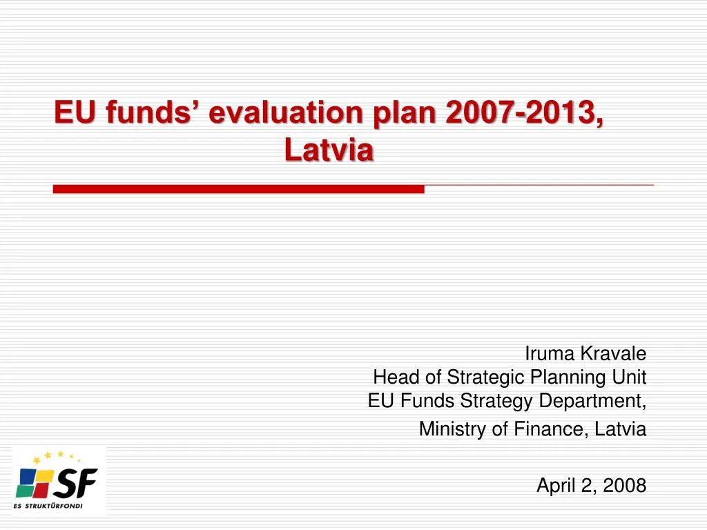 eu funds evaluation plan 2007 2013 latvia
