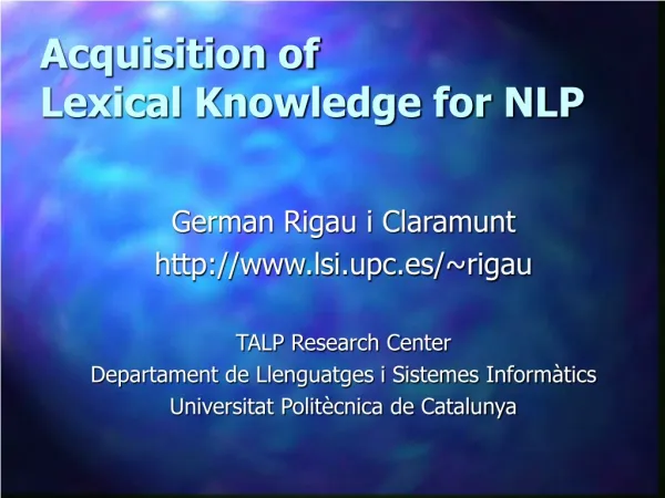 Acquisition of Lexical Knowledge for NLP