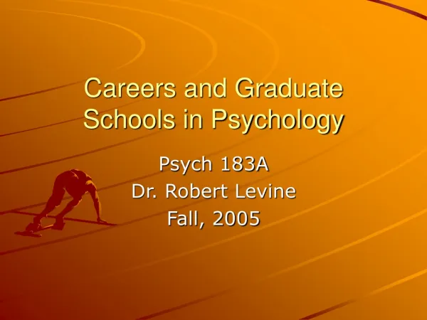 Careers and Graduate Schools in Psychology
