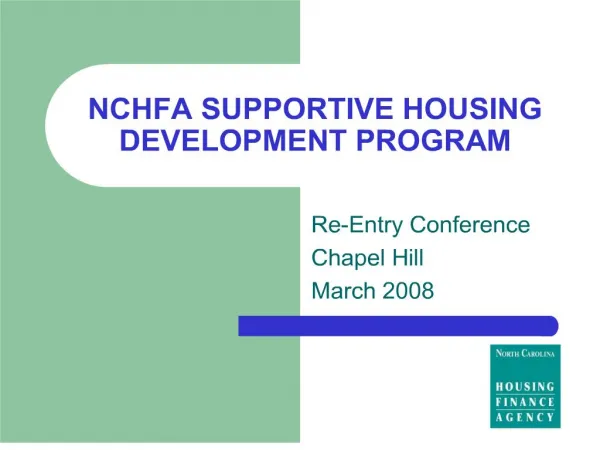 NCHFA SUPPORTIVE HOUSING DEVELOPMENT PROGRAM