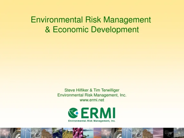 Steve Hilfiker &amp; Tim Terwilliger Environmental Risk Management, Inc. ermi