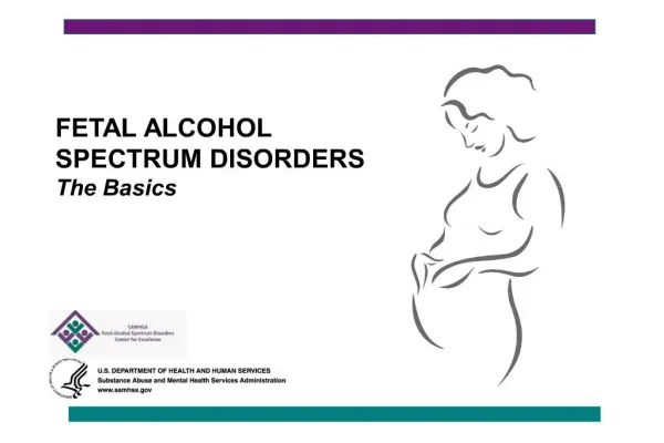 Understanding Fetal Alcohol Spectrum Disorders