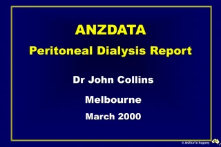 ANZDATA Peritoneal Dialysis Report - slide 1
