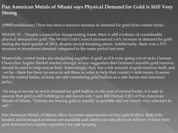 Pan American Metals of Miami says Physical Demand for Gold i