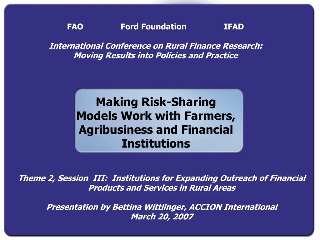making risk sharing models work with farmers agribusiness and financial institutions