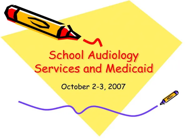 School Audiology Services and Medicaid