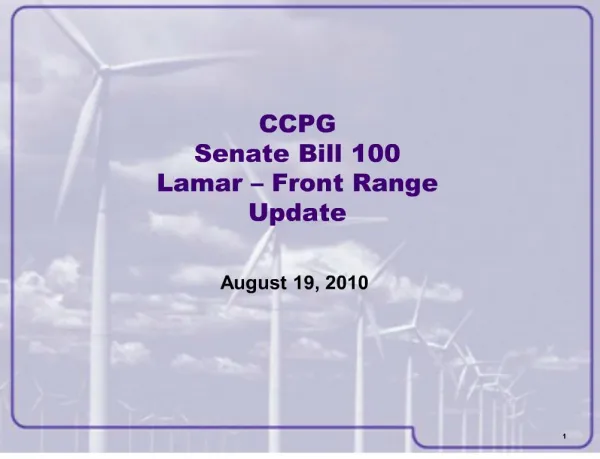 CCPG Senate Bill 100 Lamar Front Range Update