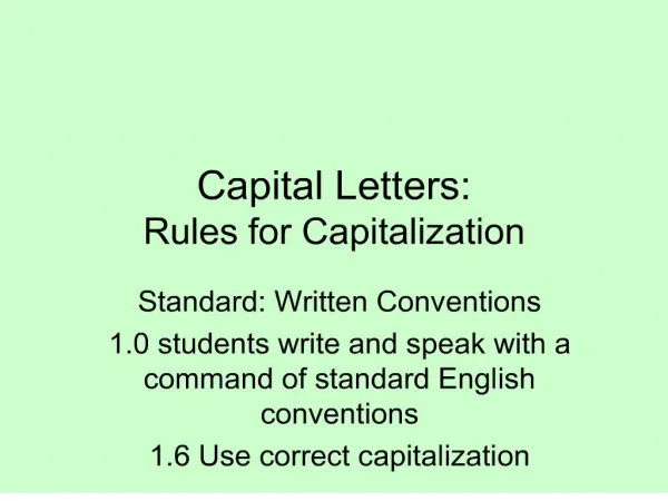 Capital Letters: Rules for Capitalization