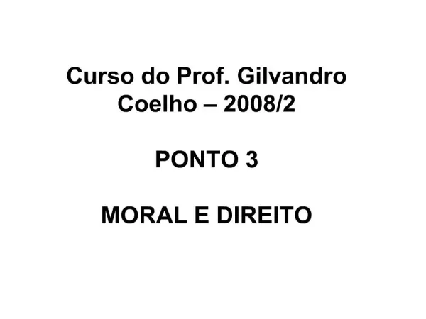 Curso do Prof. Gilvandro Coelho 2008