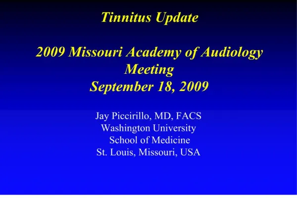Tinnitus Update 2009 Missouri Academy of Audiology Meeting ...