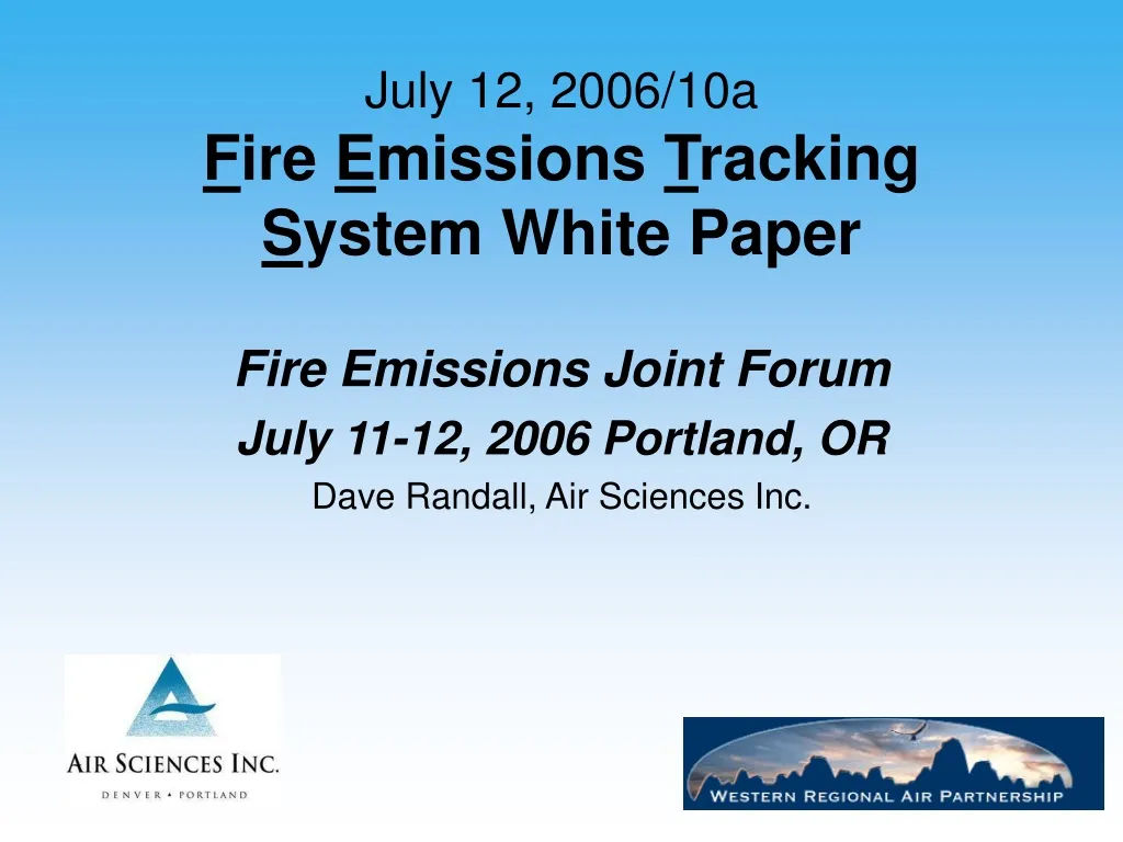 july 12 2006 10a f ire e missions t racking s ystem white paper