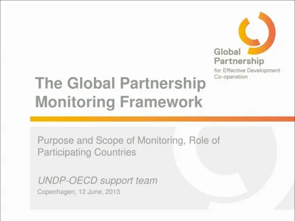 The Global Partnership Monitoring Framework