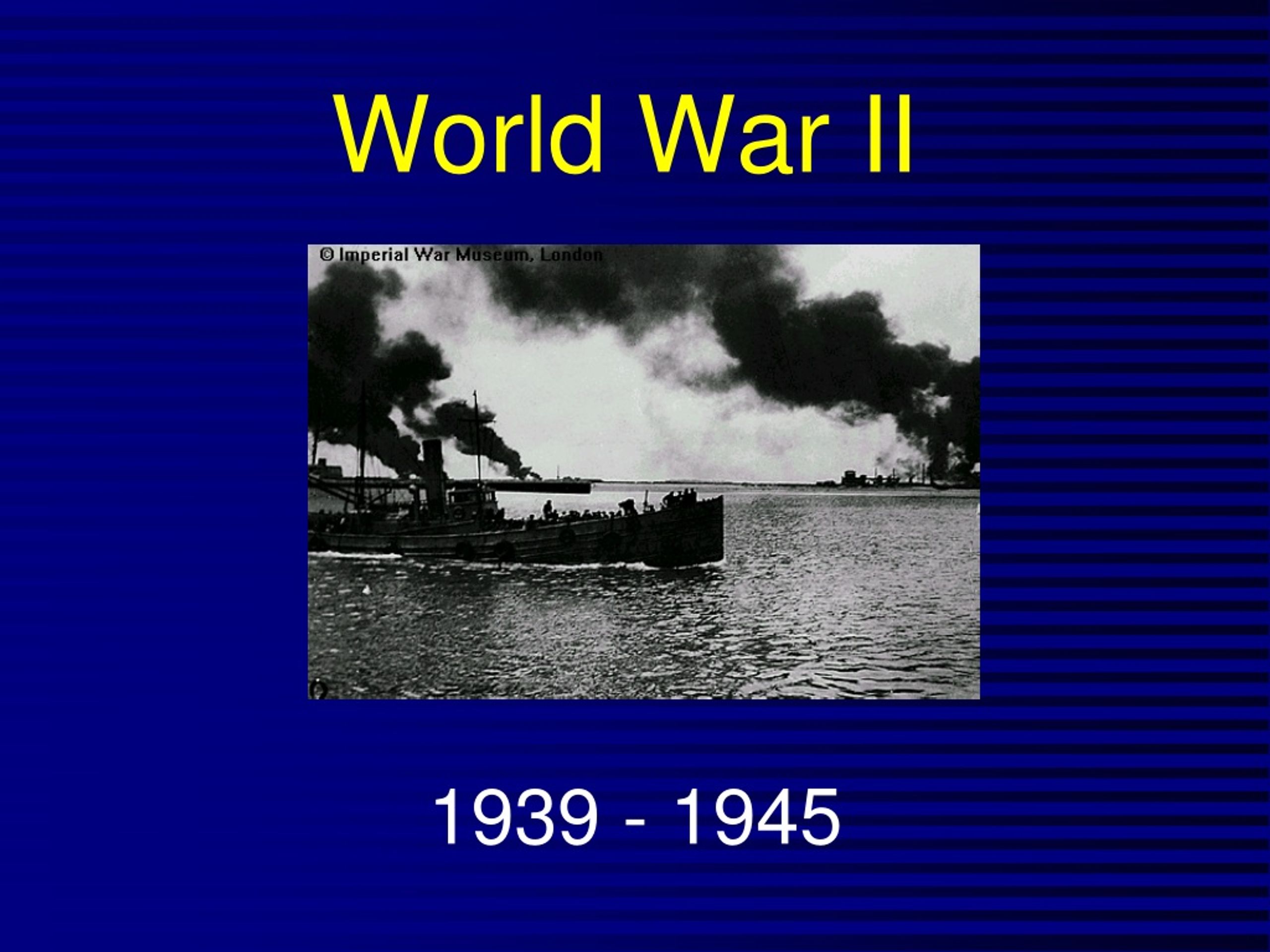PPT - World War II PowerPoint Presentation, free download - ID:200143
