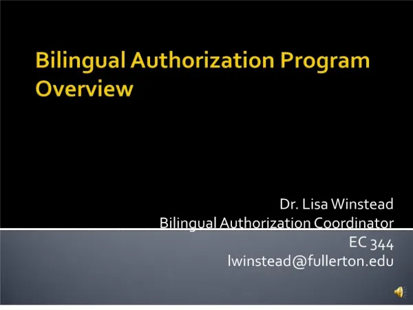 Bilingual Authorization Program Overview