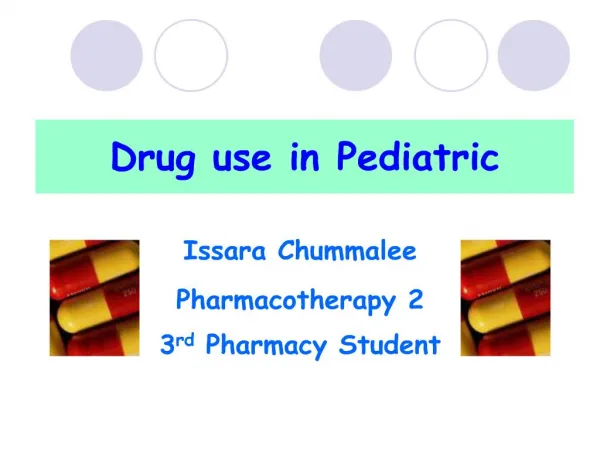 Drug use in Pediatric