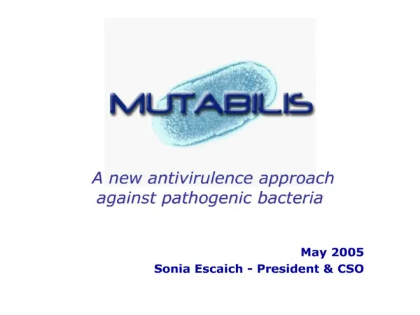 A new antivirulence approach against pathogenic bacteria