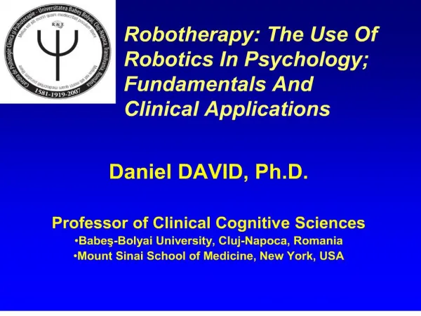 Robotherapy: The Use Of Robotics In Psychology; Fundamentals And Clinical Applications