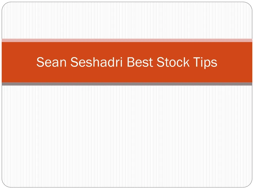 sean seshadri best stock tips