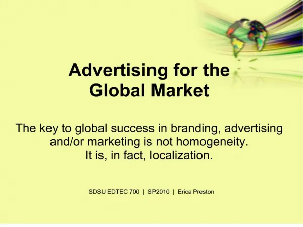 Advertising for the Global Market The key to global success in branding, advertising and