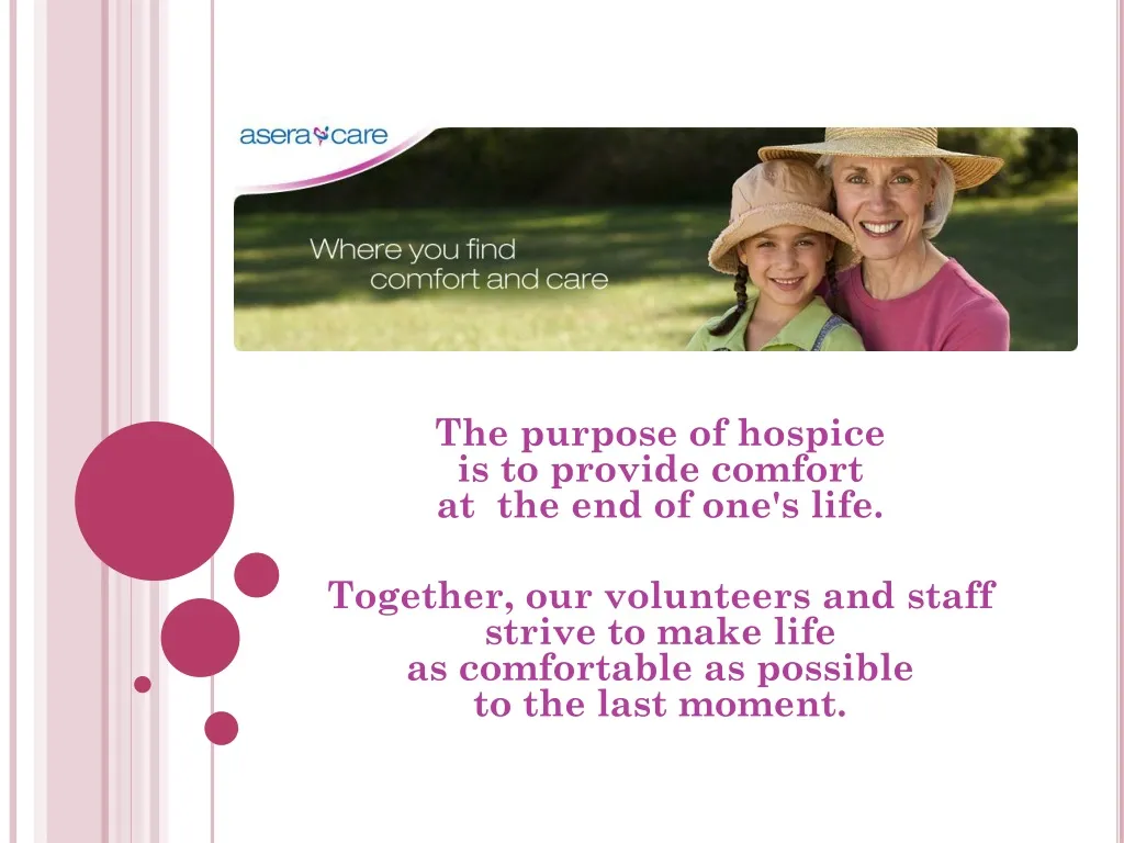 the purpose of hospice is to provide comfort
