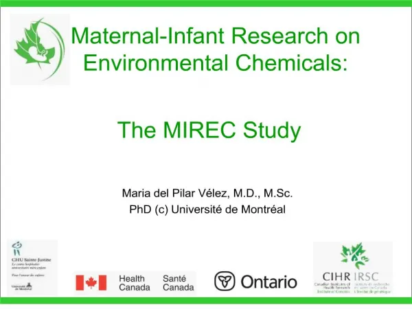 Maternal-Infant Research on Environmental Chemicals: