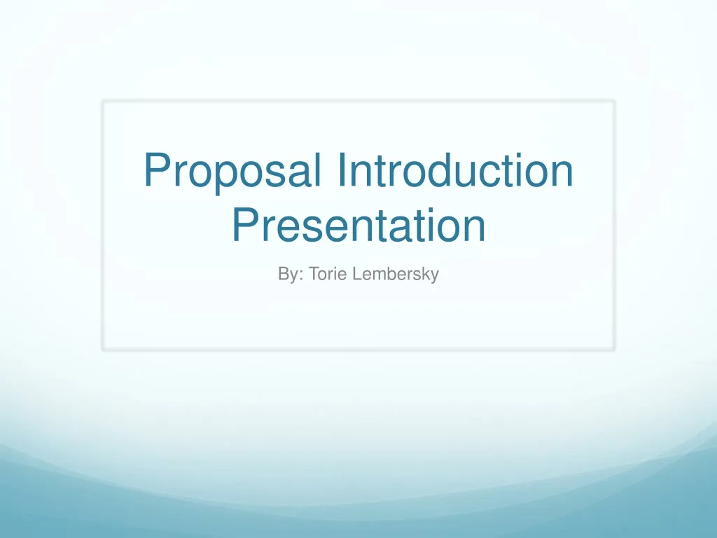 proposal introduction presentation