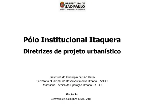 P lo Institucional Itaquera Diretrizes de projeto urban stico