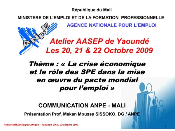 Atelier AASEP de Yaound Les 20, 21 22 Octobre 2009