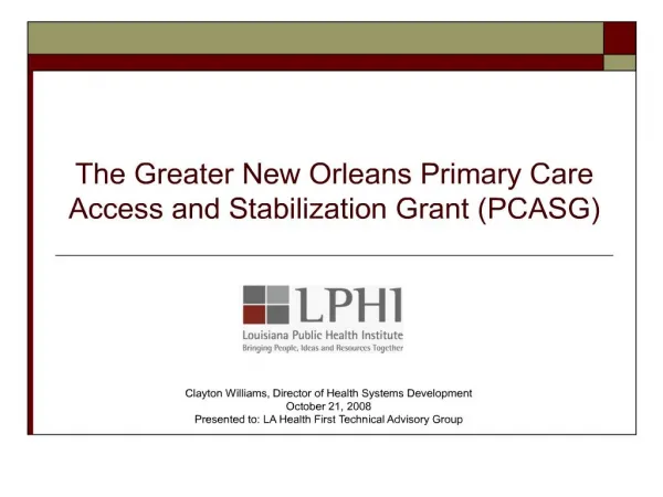 The Greater New Orleans Primary Care Access and Stabilization ...