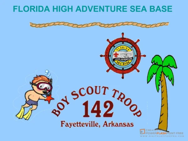 Florida High Adventure Sea Base