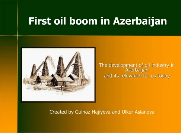 First oil boom in Azerbaijan