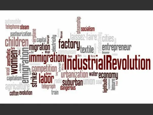 The industrial revolution Part I: dawn of the industrial age