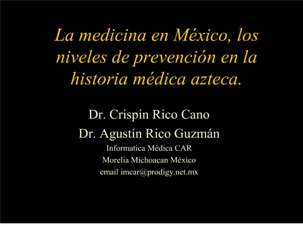 La medicina en M xico, los niveles de prevenci n en la historia m dica azteca.