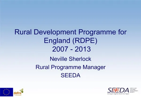 Rural Development Programme for England RDPE 2007 - 2013