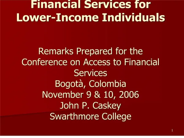 Financial Services for Lower-Income Individuals Remarks Prepared for the Conference on Access to Financial Services Bo