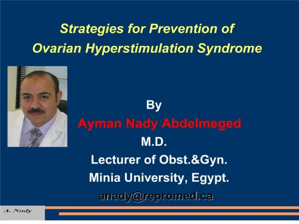 Strategies for Prevention of Ovarian Hyperstimulation Syndrome