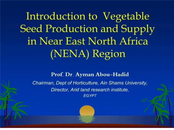 Introduction to Vegetable Seed Production and Supply in Near ...